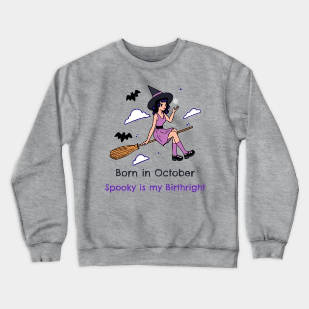 Spooky is my Birthright Crewneck Sweatshirt by Malficious Designs